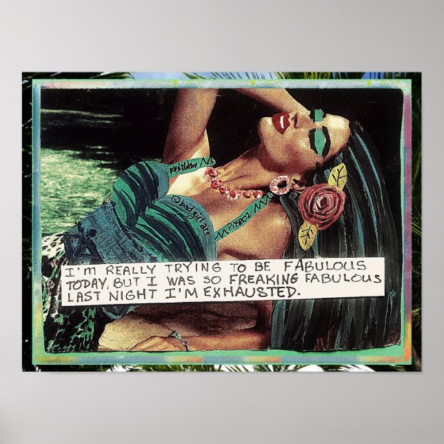 PÔSTER POSTER-IM TENTA SER FABULOSA HOJE (Frente)