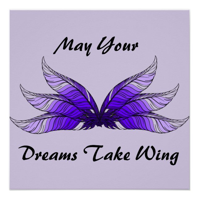 Pôster Poster - May Your Dreams Take Wing (Frente)