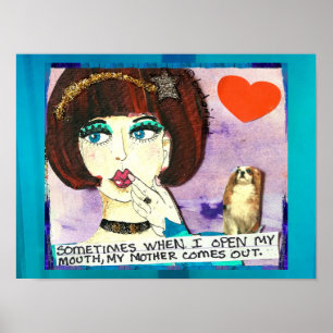 POSTER POSTER-SOMETIMES QUANDO EU ABRIR MINHA BOCA