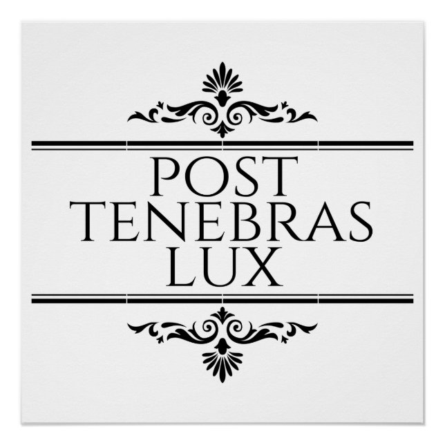 Pôster Posto Tenebras Lux (Frente)