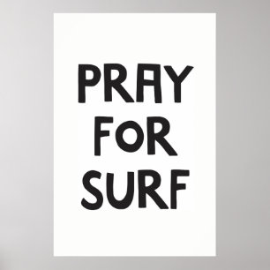 Pôster Pray para o surf