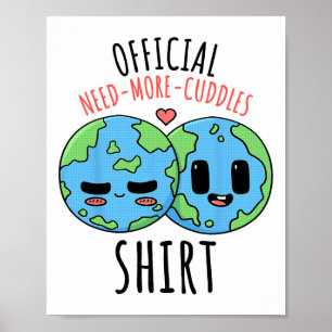 Poster Precisa de mais copos para camisa Dia da Terra