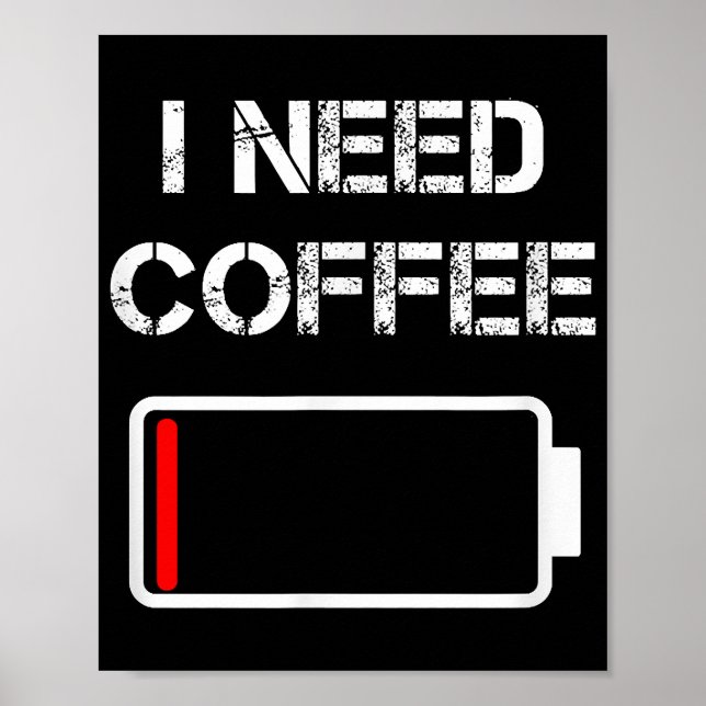 Poster Preciso de café, copos de café engraçados, gralha  (Frente)