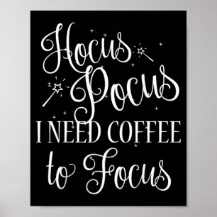 Poster Preciso de Café para Me Concentrar Camiseta Divert