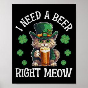 Poster Preciso De Uma Cerveja Direita, Gl Dia de São Patr