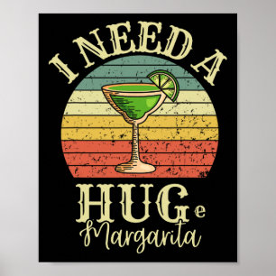 Poster Preciso De Uma Grande Margarita Para Beber Cinco D