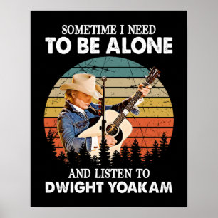 Poster Preciso ficar sozinho e ouvir Dwight Yoakam Retro