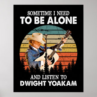 Poster Preciso ficar sozinho e ouvir Dwight Yoakam Retro