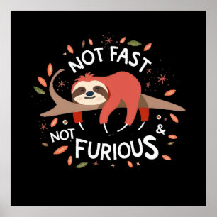 Poster Preguiça - Não Rápido Não Furioso