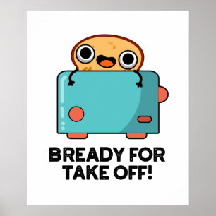 Poster Preparado Para Descolar Pão De Pão De Banho