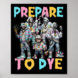 Poster Prepare-Se Para Groovy Dye Engraçado Páscoa Coelhi