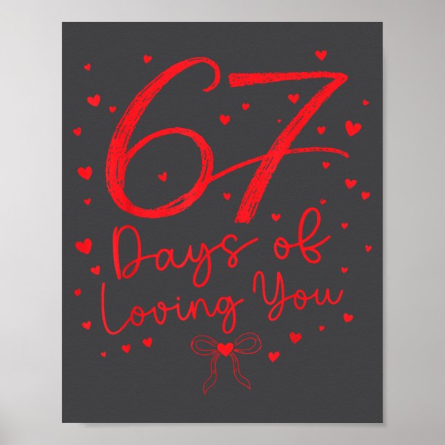 Poster Preppy 67 Days Of Loving You Valentine Six Seven 6 (Frente)
