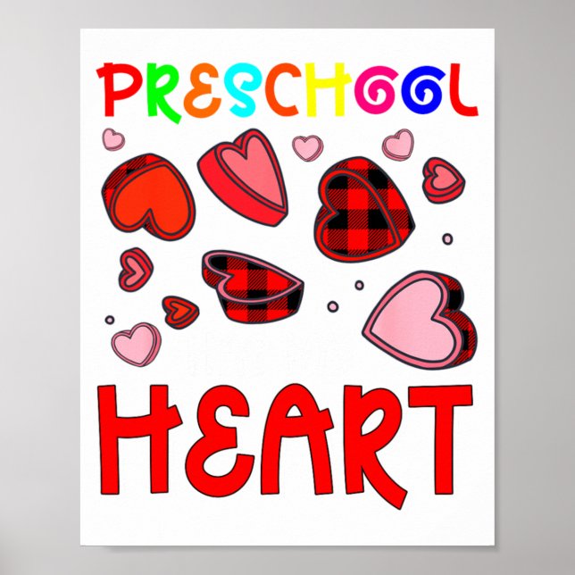 Poster Preschool Has My Heart Valentines Hearts Teacher  (Frente)