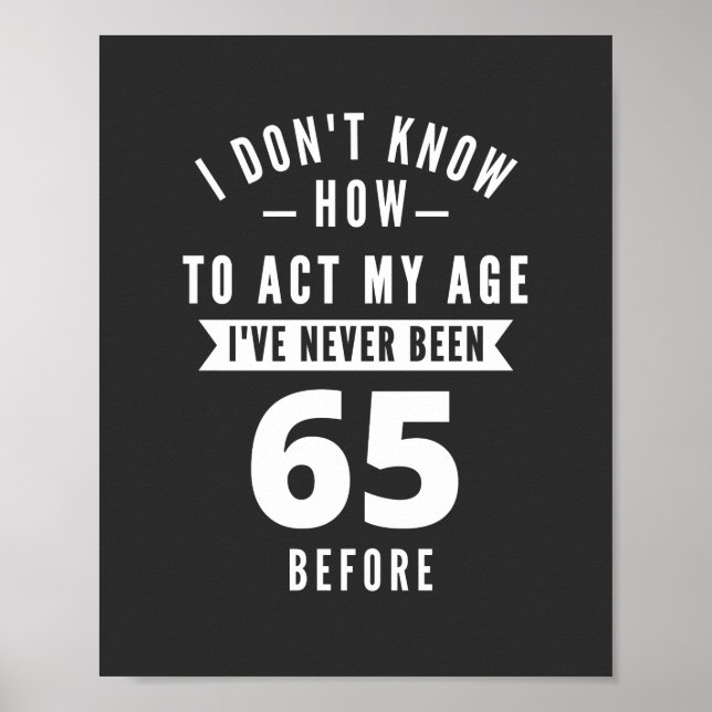 Poster Presente com 65 anos | 65.o Aniversário - Oferta d (Frente)