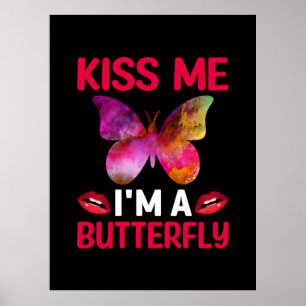 Poster Presente de borboleta Beije-Me Sou Uma Borboleta