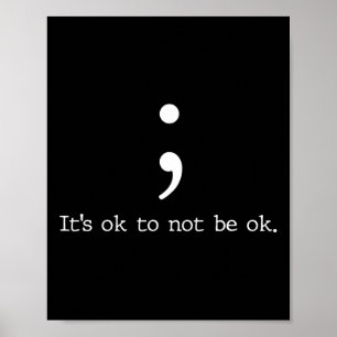 Poster Presente de citação de Semicolon para a Consciênci