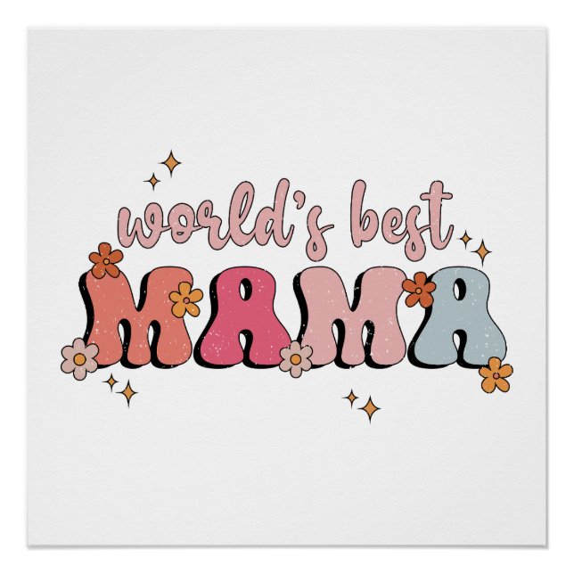 Pôster Presente de dia de as mães | A melhor mãe do mundo (Frente)