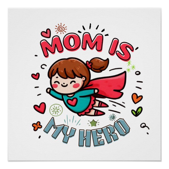 Pôster Presente de dia de as mães | Mamãe É Meu Herói (Frente)
