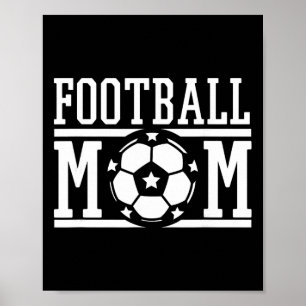 Poster Presente de Dia de Jogo de Futebol para Mãe Orgulh
