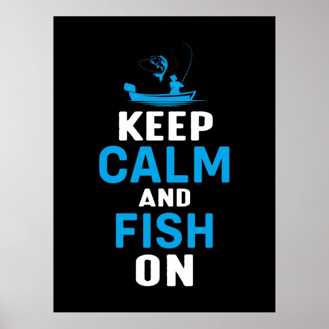 Poster Presente De Fisher Mantenha Calmo E Peixe Em Cima (Frente)