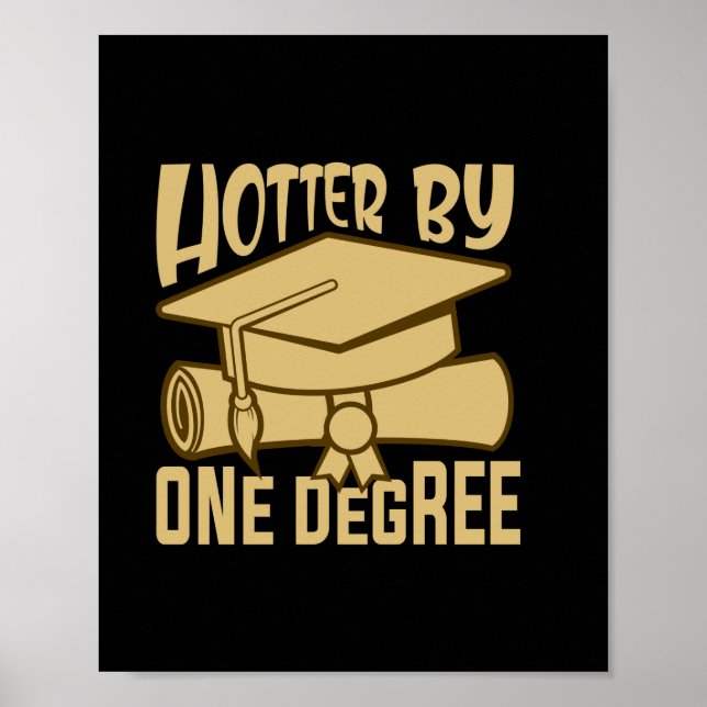 Poster Presente de Formatura | Mais Quente Um Grau (Frente)