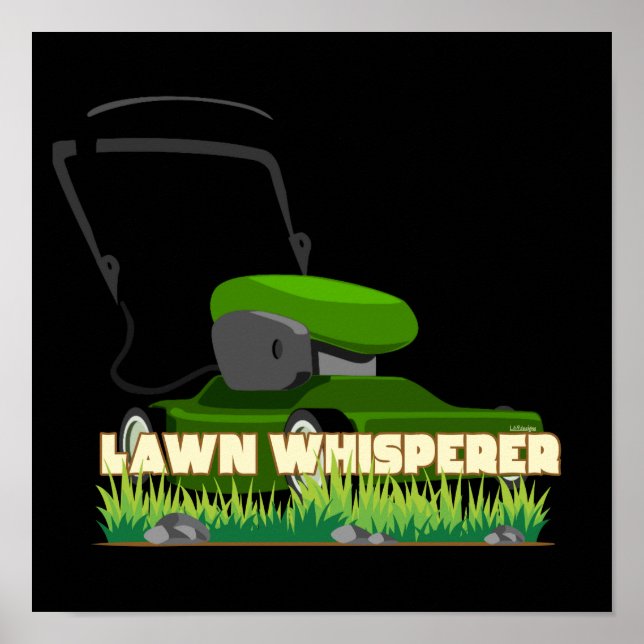 Poster presente de jardinagem engraçada LAWN WHISPERER (Frente)