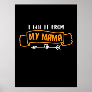 Poster Presente de Mãe Eu Ganhei da Minha Mãe