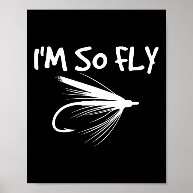 Poster Presente Engraçado de Pesca com Mosca - Eu Sou Tão (Frente)