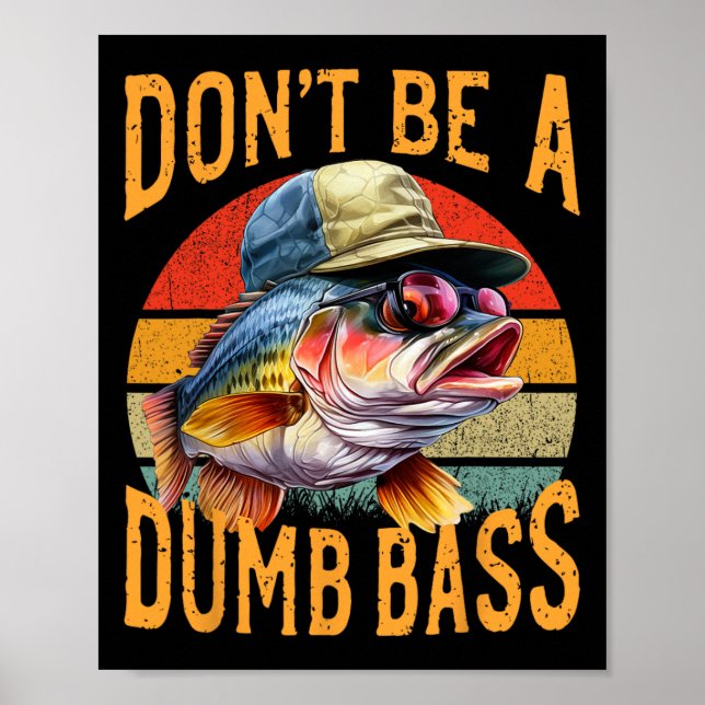 Poster Presente engraçado de pesca - Não seja bobo (Frente)