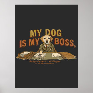 Poster Presente Engraçado do Labrador "Meu Cachorro é Meu