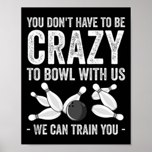 Poster Presente Louco de Boliche para Jogadores de Dez Pi