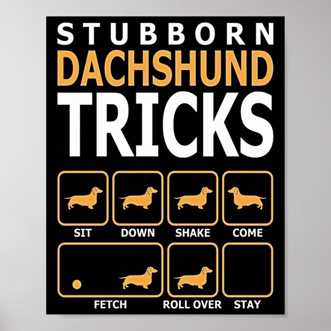Poster Presente no cão | Truques Dachshund Stubborn (Frente)
