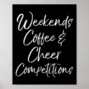Poster Presente para Mãe de Cheerleader Finais de Semana