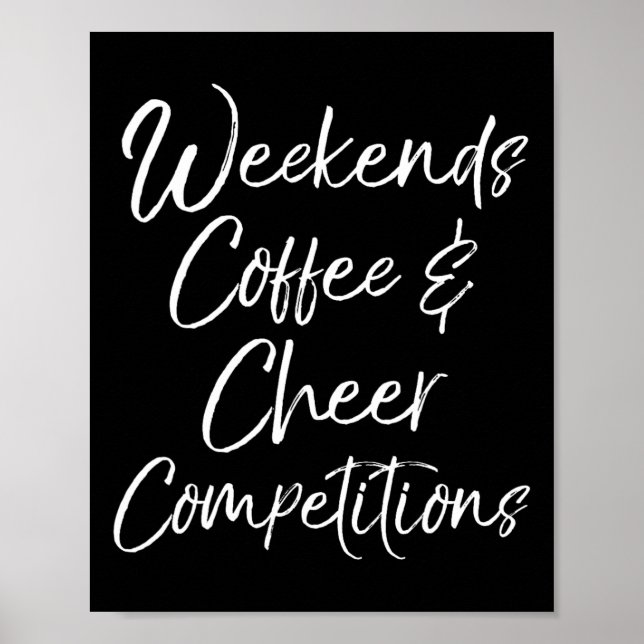 Poster Presente para Mãe de Cheerleader Finais de Semana  (Frente)