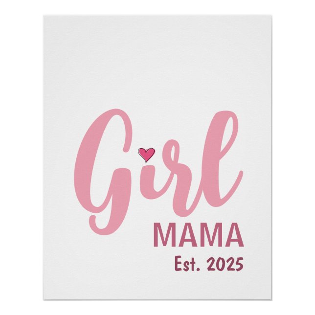 Pôster Presente para Mãe de Menina Est. 2025 Nova Mamãe (Frente)