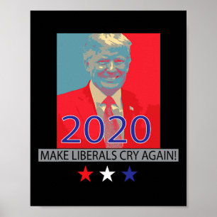 Poster Presente Patriótico Trump Faz Liberais Chorarem No