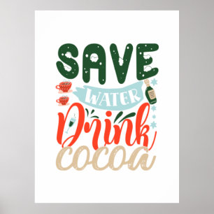 Poster Presente Xmas Economize água - Bebida Cacau