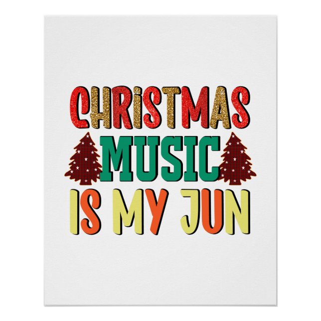Pôster Presente Xmas | Música De Natal É O Meu Jun (Frente)