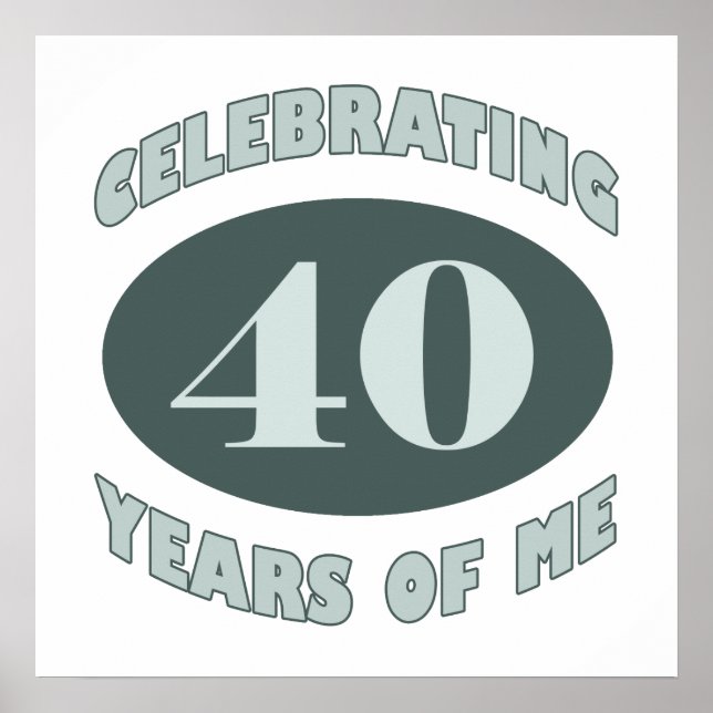 Poster Presentes de aniversário de 40 anos divertidos (Frente)