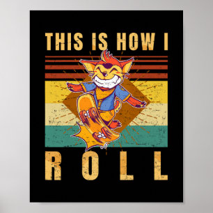 Poster Presentes de Skate - Skater - É assim que eu rolo