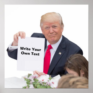 Pôster Presidente Donald Trump - escreva seu próprio