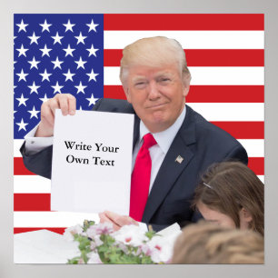 Pôster Presidente Donald Trump - escreva seu próprio
