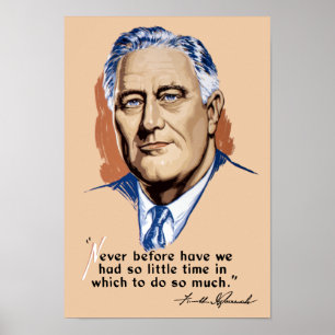 Pôster Presidente Franklin Roosevelt e citações -- WWII