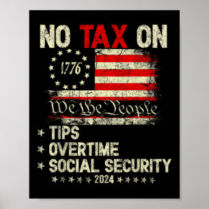 Poster Presidente Trump 2024 Não Impostos Sobre Dicas De