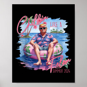 Poster Presidente Trump Camisa Engraçada Chillin Como Um 
