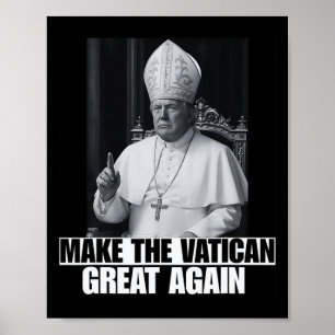 Poster Presidente Trump Engraçado Quer Ser O Próximo Papa