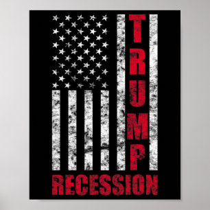 Poster Presidente Trump Recessão Presente Engraçado Anti