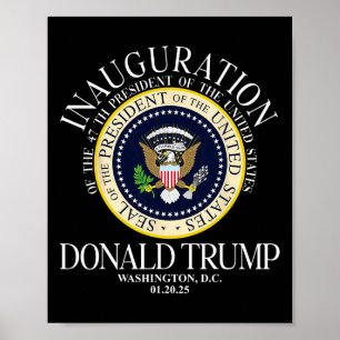 Poster Presidente Trump Seal Inauguration 2025 47th Washi