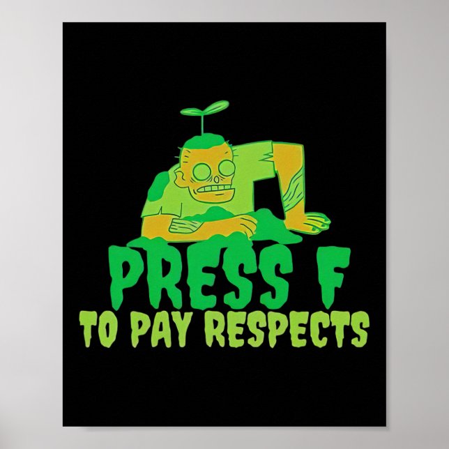 Poster Pressione F Para Render Respeito Zumbi Gamer Meme  (Frente)
