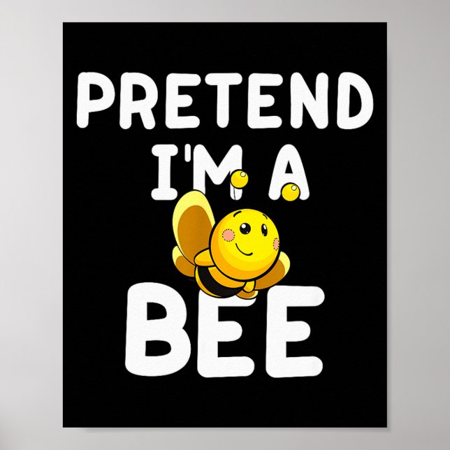 Poster Pretend I'm A Bee Funny Lazy Easy Halloween Costum (Frente)